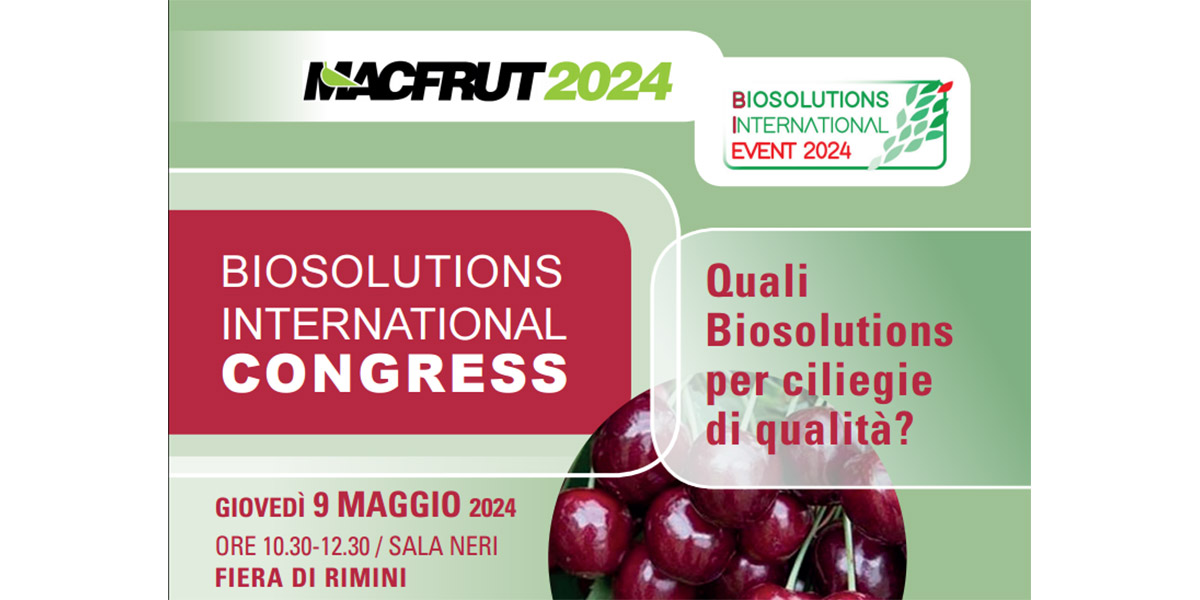 Biosolutions International Congress: focus sul ciliegio di qualità